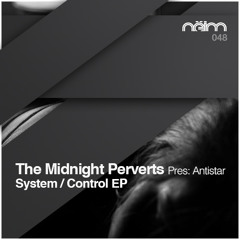 [Neim049] 03 The Midnight Perverts presents Antistar - I stalk (Original mix)