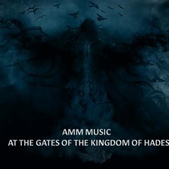 AT THE GATES OF THE KINGDOM OF HADES