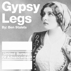 Gypsy Legs - Ben Stalets