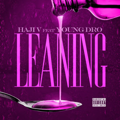 Leaning (Dirty) (feat Yound Dro, prod FKi)