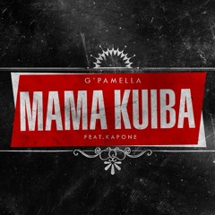 Mama Kuíba (Ft. Kapone)