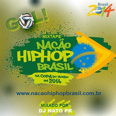 Nação Hip Hop na Copa 2014