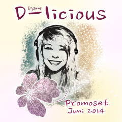 Promoset DJane D-licious Juni 2014