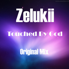 Touched By God (Original Mix)