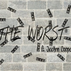 The Worst ft. JeeAnn Cooper