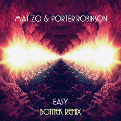 Mat Zo & Porter Robinson - Easy (Botnek Remix) [Pete Tong BBC Radio 1 Rip]