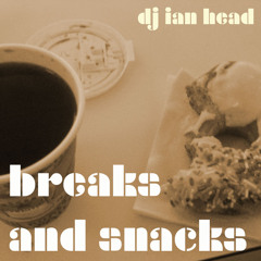 Breaks and Snacks (mixtape)