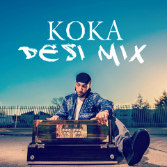 Koka (Desi Mix) Feat. Manni Sandhu & Kaka Bhaniawala