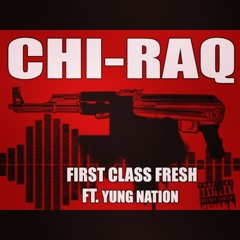 Chiraq Freestyle Ft Yung Nation