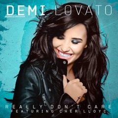 Demi Lovato Ft Cher Lloyd - Really Don't Care (cover)
