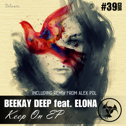 BeeKay Deep | Keep On EP