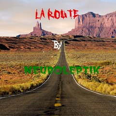 La route by NeuroleptiK