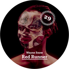 Red Runner EP :: Wayne Snow :: Tartelet Records 2014
