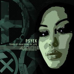 Psyek - Signs Of Life |DFMTD032|