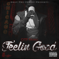 OTF Nunu - Feelin Good (Enhanced & Bass Boosted)