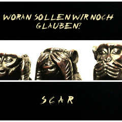 Woran Sollen Wir Noch Glauben?