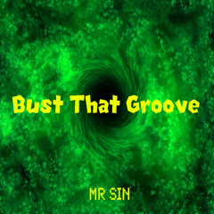 Bust That Groove