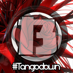 #TANGODOWN EP Minimix by oNlineRXD