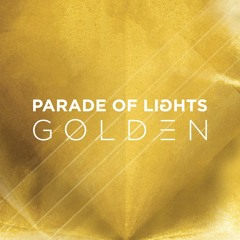 Parade of Lights - Golden (Ed Era Remix)