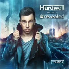 Hardwell presents Revealed Vol. 5 - Minimix (OUT NOW!)