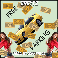 FREE PARKING (Prod. by Falco)