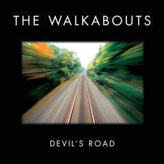 The Walkabouts - The Light Will Stay On (Demo)