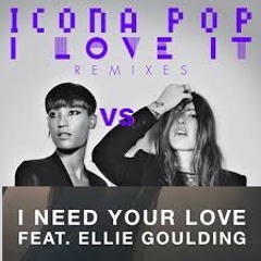 I Dont Care vs I Need Your Love - Icona Pop & Ellie Goulding
