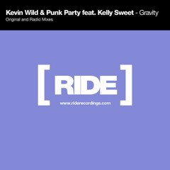 Kevin Wild & Punk Party - Gravity feat. Kelly Sweet [OUT NOW]