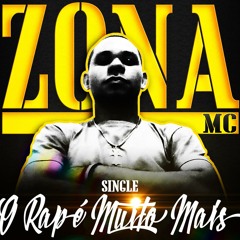 O Rap É Muito Mais - Zona MC