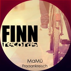 Mamü - Fraaankreisch (Andy Smith Remix / Finn Records)