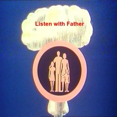 Listen With Father