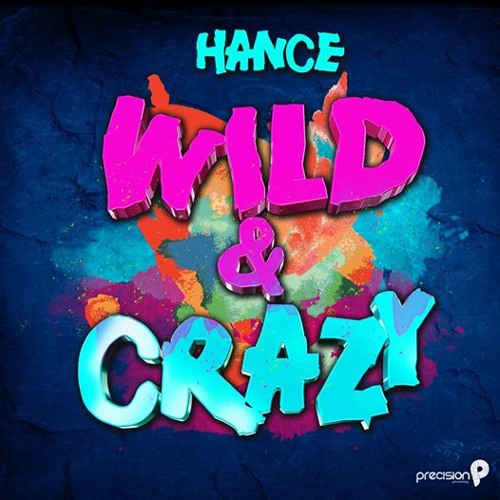 HANCE - WILD & CRAZY (VINCY SOCA 2014)