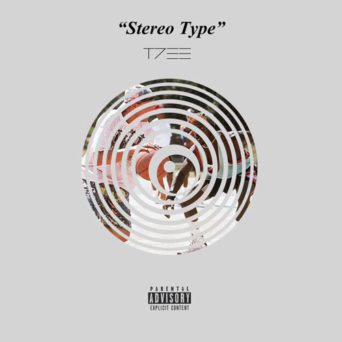 Tzee - Stereo Type ft T.Maria {prod by D.holt}