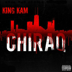 King Kam - Chiraq