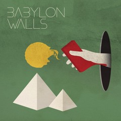 Babylon walls(Daniel Asher Version)