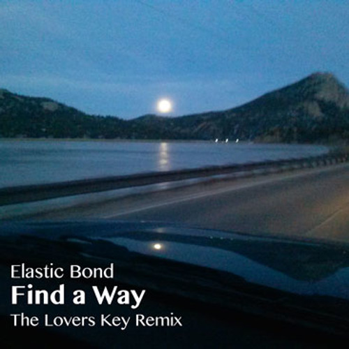 Find A Way (The Lovers Key Remix)