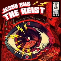 Jesse Kiis - The Heist (Original Mix) [FREE DOWNLOAD]