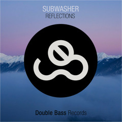 Sub Washer - Reflections EP - DBR048  now in beatport!