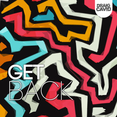 Draig Cavid - Get Back (Original Mix) [Preview]