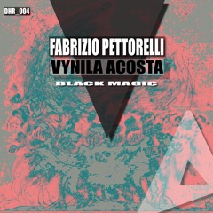 Fabrizio Pettorelli & Vynila Acosta_Discussions (Original Mix)