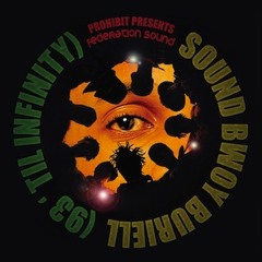 Sound Bwoy Buriell (93 'til Infinity)