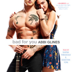 BAD FOR YOU Audiobook Excerpt