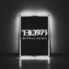 The 1975 - Is There Somebody Who Can Watch You (Hotwax Remix)