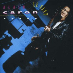 Alain Caron - Le Band