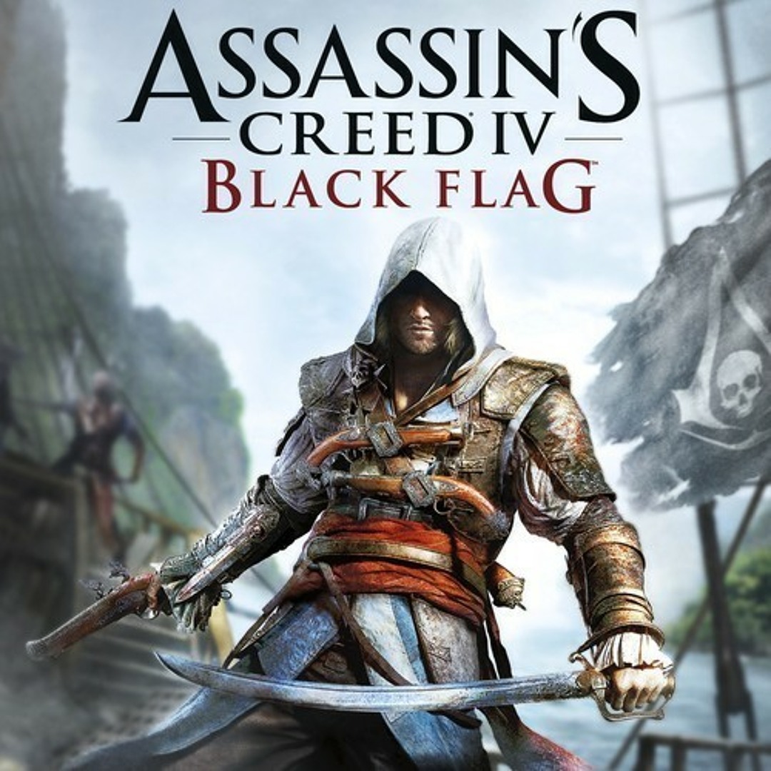 Stream The Fortune Of Edward Kenway Assassin s Creed 4 Black Flag by Sarah Schachner Listen online for free on SoundCloud