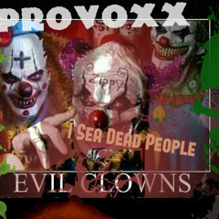 ProVoxx  - I See Dead People