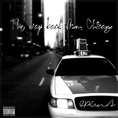 The Way Back From Chicago (J's Interlude) [Prod. Woozy Collins]