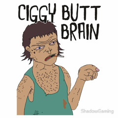 Ciggie Butt Brainnn ( Ish Kariuki Beat)Macdaddy Edit