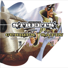 Curious & Satin | Code Of The Streets Vol.1 [Mix]