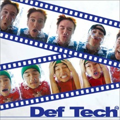 Def Tech - My Way (DJ FUMI★YEAH! Edit)(Bootleg)